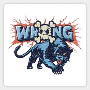 Wrong Panther – Vintage Wild Cat Streetwear Magnet